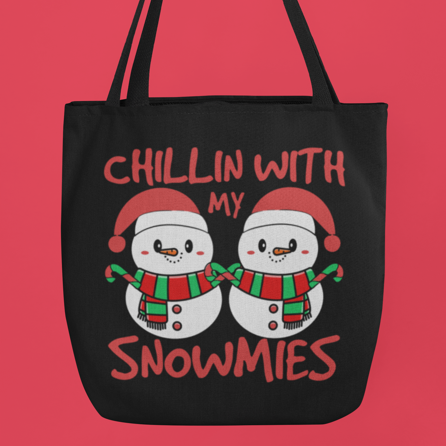 Chillin With My Snowmies Tote Bag