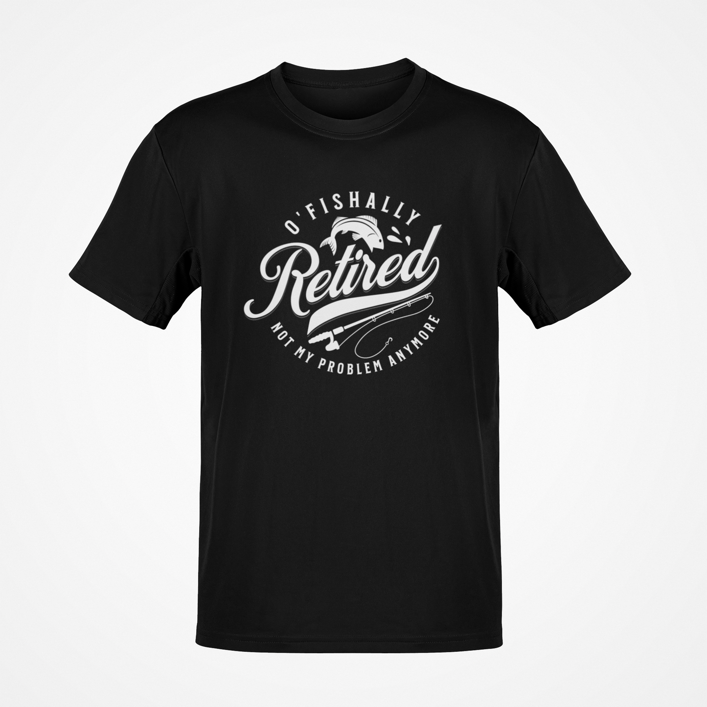 O'fishally Retired T-Shirt